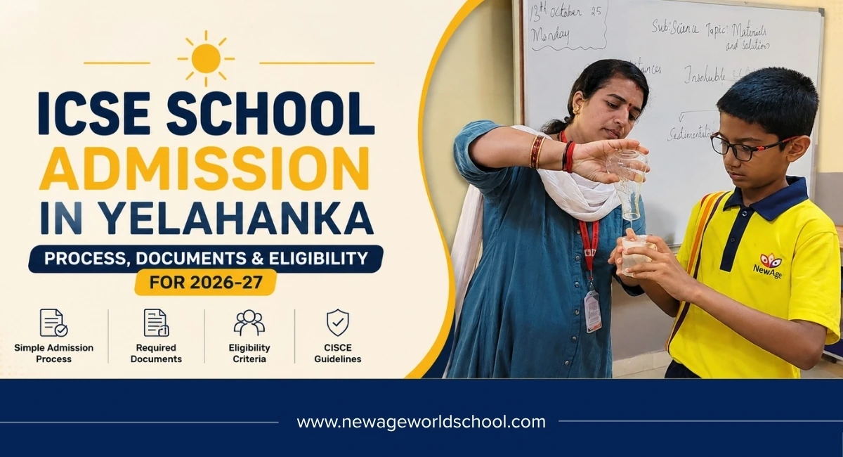 ICSE School Admission in Yelahanka: Process, Documents & Eligibility for 2026-27