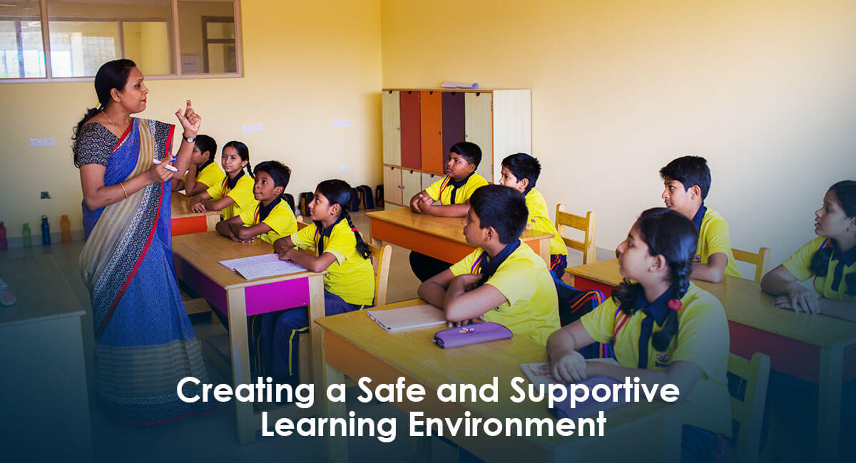 Creating a Safe and Supportive Learning Environment