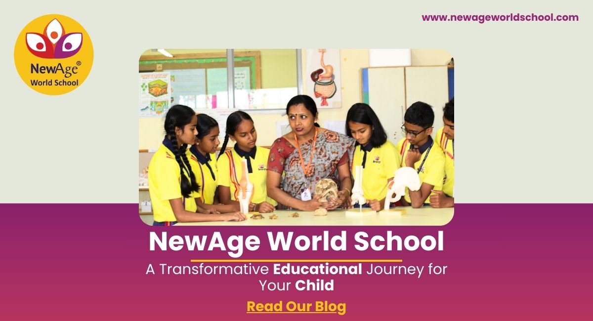 NewAge World School: A Transformative Educational Journey for Your Child