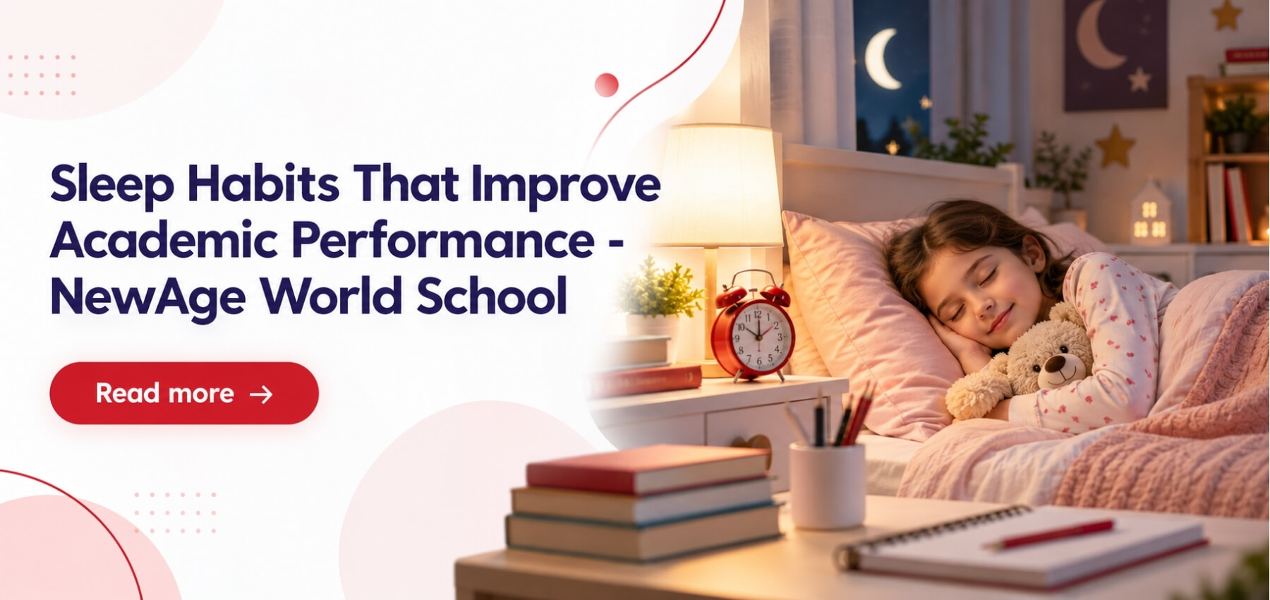 Sleep Habits That Improve Academic Performance - NewAge World School