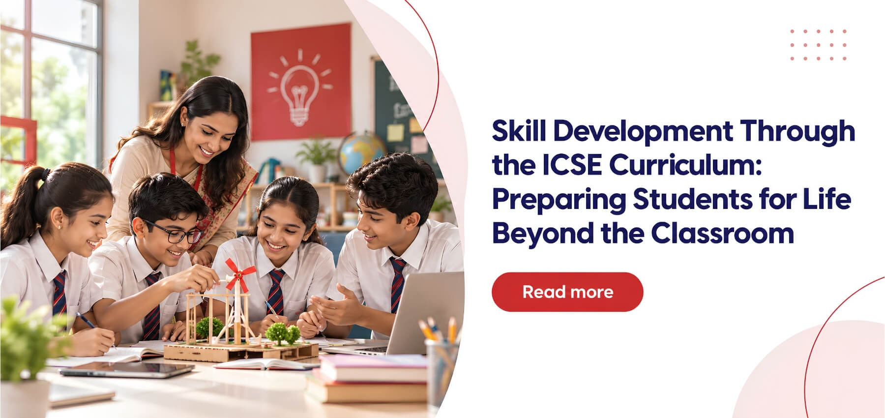 Skill Development Through the ICSE Curriculum: Preparing Students for Life Beyond the Classroom