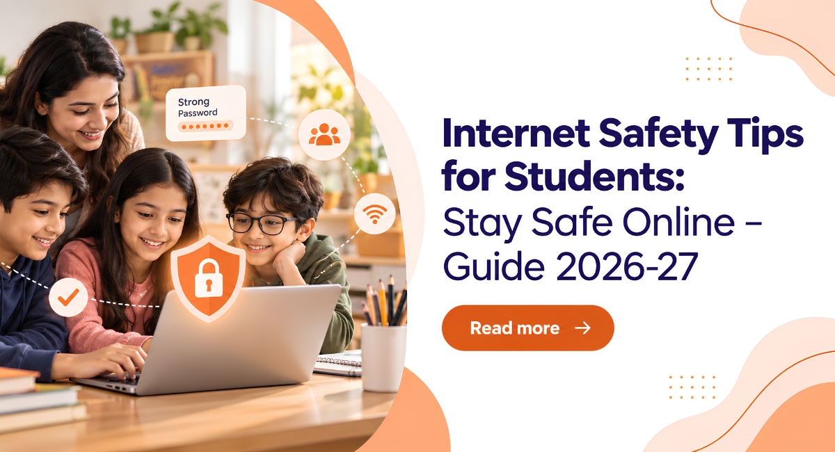 Internet Safety Tips for Students: Stay Safe Online – Guide 2026-27