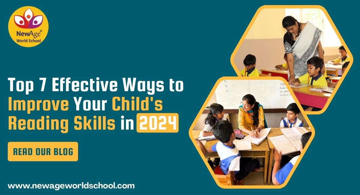 Top 7 Effective Ways to Improve Your Child's Reading Skills in 2024