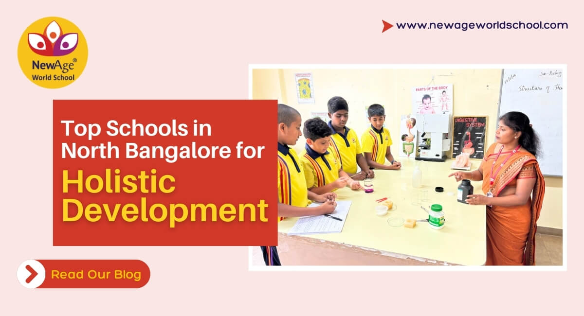 Top Schools in North Bangalore for Holistic Development